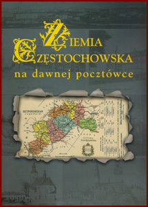Ziemia Częstochowska na dawnej pocztówce